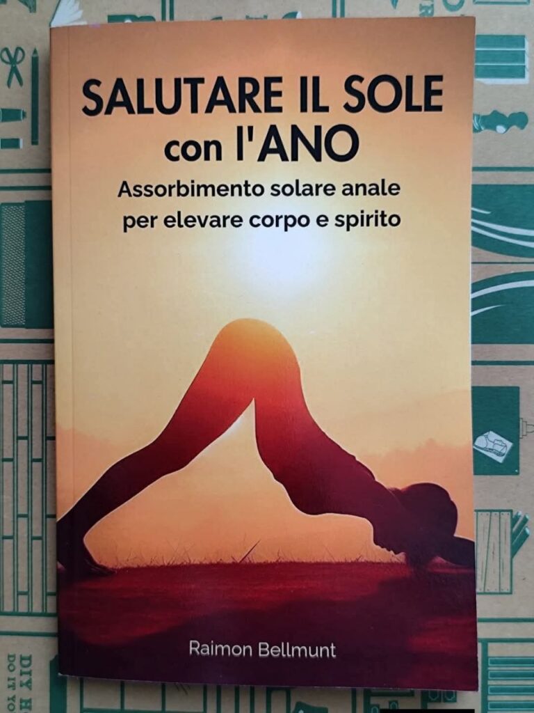 Salutare il sole con l'ano, Raimon Bellmunt